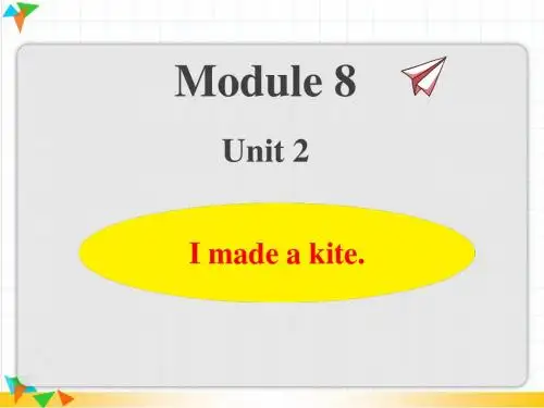 【外研版五年级英语下册】M8 U2 I made a kite. 精品课件