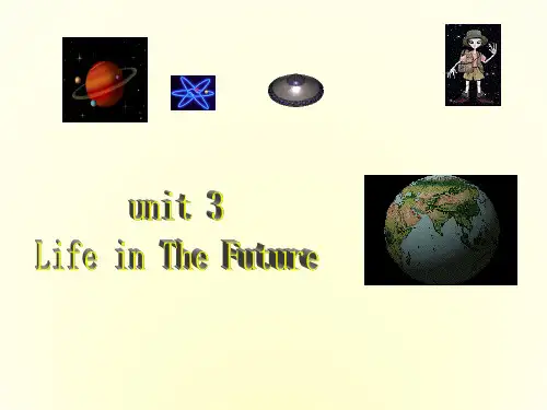 高中英语 unit3《Life in the Future》课件(2) 新人教版必修5