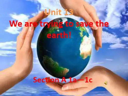 unit 13we_are_trying_to_save_the_earth.