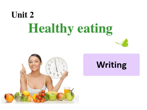 【最新】人教新课标英语必修3 Unit 2 Healthy eating Writing 课件(共9张PPT)