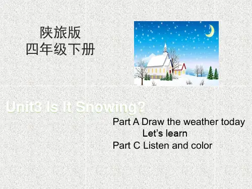 英语四下unit3_is_it_snowing？第1课时教学课件