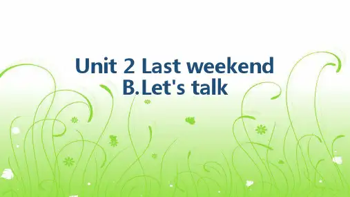 六年级英语(下)Unit2.B.Let's talk课件