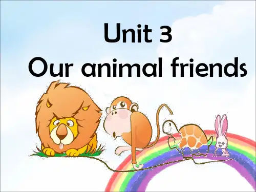 牛津译林版五年级英语上册Unit 3 Our animal friends 动物.ppt