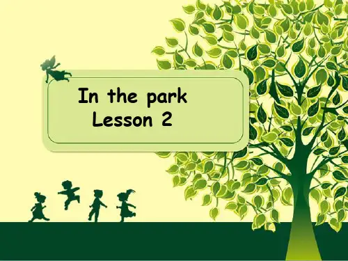 人教版一年级起点小学二年级上册英语《Unit 5 In the park》课件