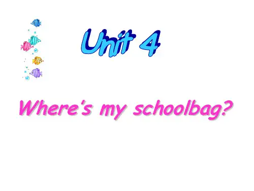 七年级英语上册教学课件-Unit 4 Where's my schoolbag(2)-人教版