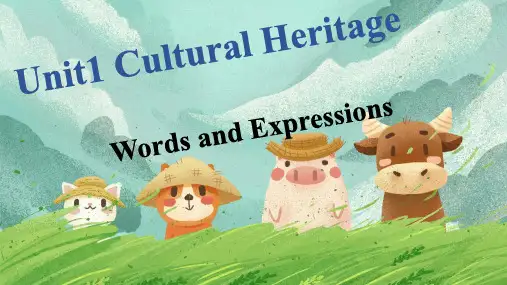 Unit+1+Cultural+Heritage+Words+and+E人教版(2019)必修第二册