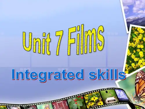 牛津译林版九年级上册英语《 Unit 7 Films Integrated skills》课件公开课