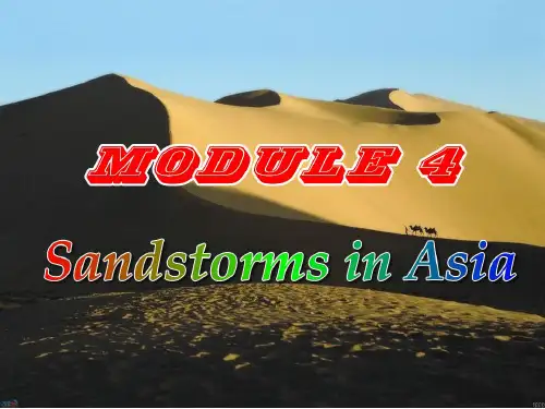 Module 4 Standstorms in Asia 课件