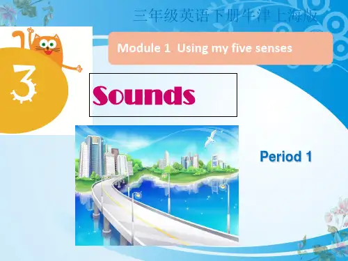 三年级下册 Unit3 SoundsPeriod-1牛津上海版