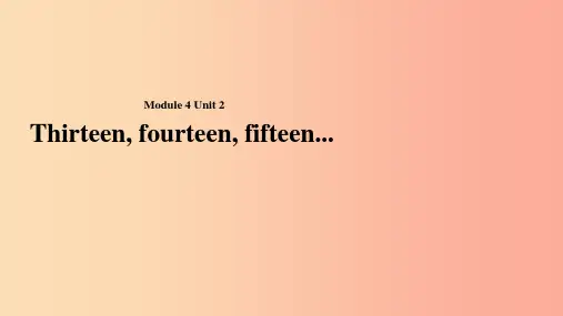 三年级英语下册module4unit2thirteenfourteenfifteen外研版一起