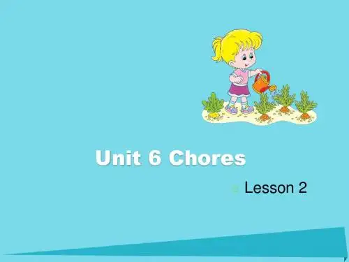 2017五年级英语上册Unit6Chores(Lesson2)课件人教新起点