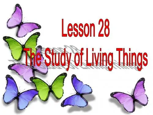 冀教版九年级英语  Unit5 Lesson 28The Study of Living Thing