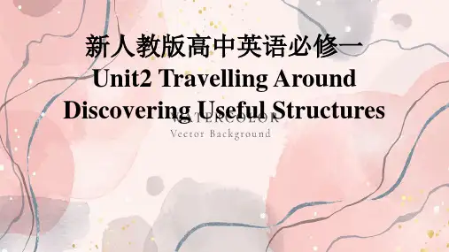 新人教版高中英语必修一Unit2 Discovering Useful Structures课件