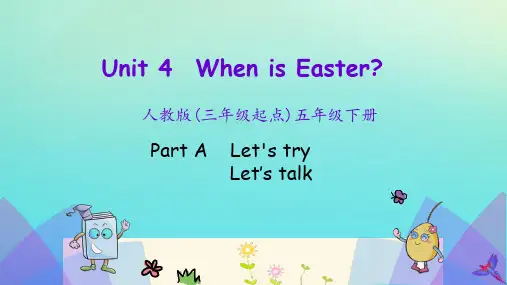 五年级英语下册Unit4Wheniseaster第1课时课件人教PEP版