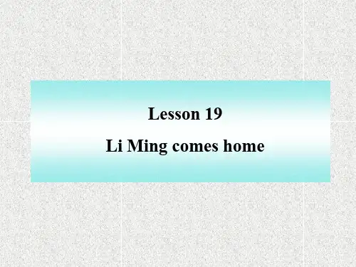 英语五下lesson 19《liming comes home》课件(1)