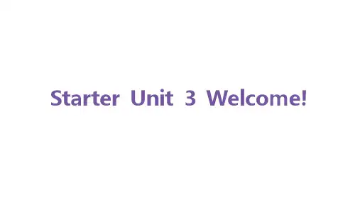 Starter Unit 3 Welcome! 知识点课件-人教版七年级上册(2024)