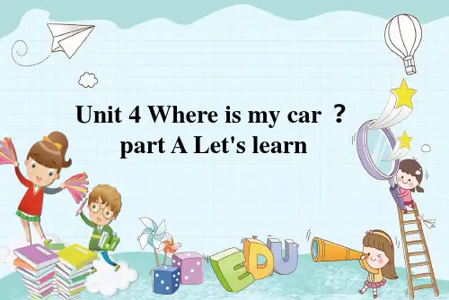 人教pep版英语三下U4 Where is my car A Let's learn (2)精品课件