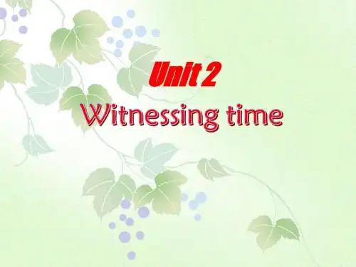 译林牛津版高中英语选修9课件 Unit 2 Witnessing time1 课件