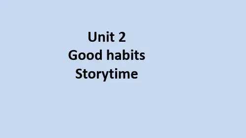 译林版六英下 Unit 2 Story time Unit 2 Good habits (2) 课件