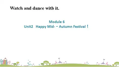 外研版三起点四年级上册M6u2 Happy Mid-Autumn Festival