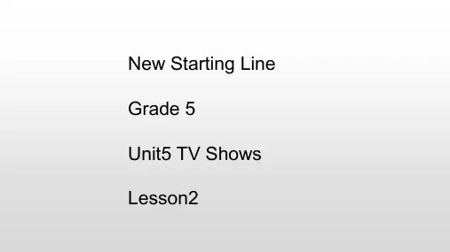 Unit5TVShowsLesson2(课件)-人教新起点版英语五年级上册