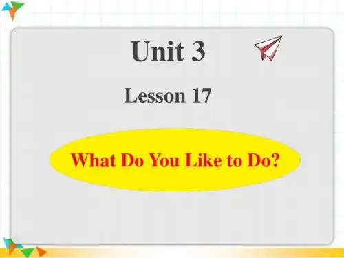 【冀教版四年级英语下册】U3-L17 What Do You Like to Do？ 上课课件