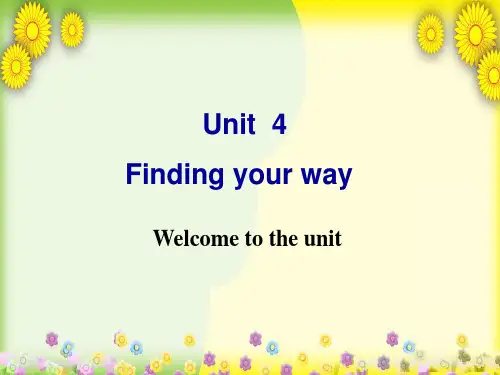 牛津译林初中英语七下Unit 4 Finding your ways Welcome to the unit》课件 