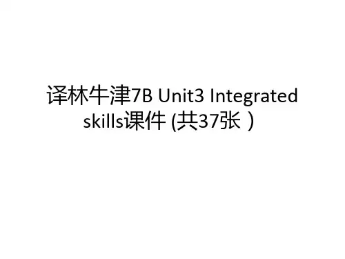 译林牛津7B Unit3 Integrated skills课件 (共37张)