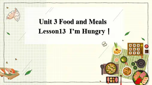冀教版(三起)英语三年级下册Unit 3   Lesson13 I’m Hungry课件