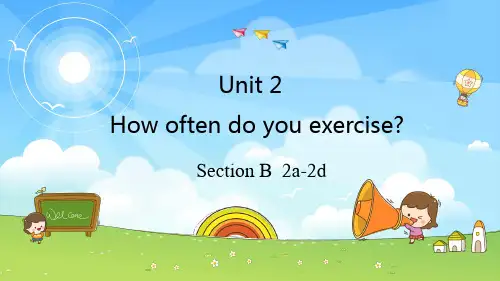 Unit2SectionB2a-2d课件人教版八年级英语上册