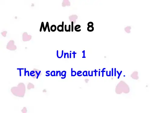 外研社(三起)小学英语四年级下Module8 Unit1 they sang beautifully