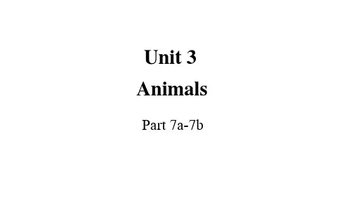 剑桥(join in)版四年级英语下册教学课件Unit 3 Animals Part 7a-7b