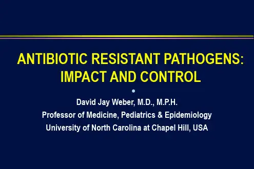 抗生素PPT课件英文精品ANTIBIOTICRESISTANTPATHOGENSIMPACTANDCONTROL104p