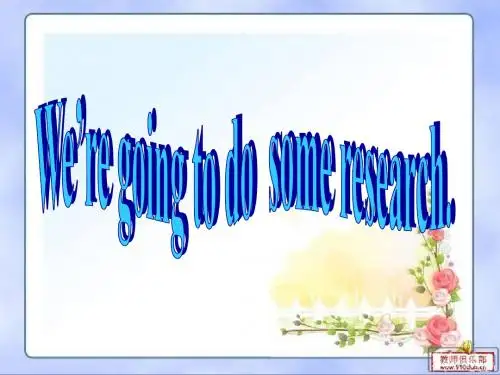 湘少版英语五年级下册Unit 2 We are going to do some research3