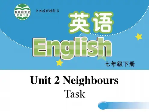 七年级下册英语unit2NeighboursTask课件新版牛津版