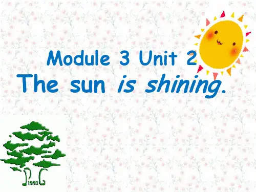 六年级(下)英语公开课-Module 3 Unit 2 The sun is shining. 外研