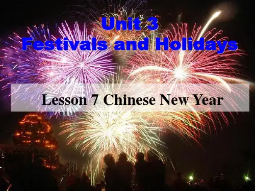 北师大版八年级英语下册Unit 3 Lesson 7 Chinese New Year 教学课件  (共15张PPT)