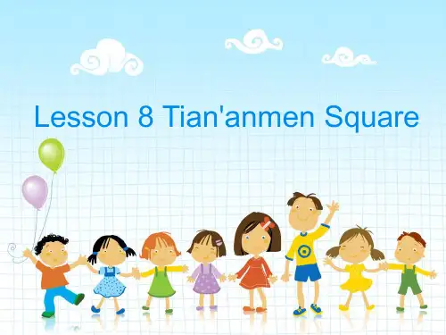 冀教版三起五年级下册Unit2Lesson8TiananmenSquare课件