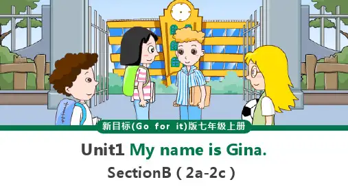 初中英语人教版七年级上册《Unit1 My name is GinaSectionB(2a-2c)》