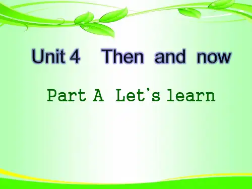pep六年级英语下册Unit_4_Then_and_nowA_Let's_learn