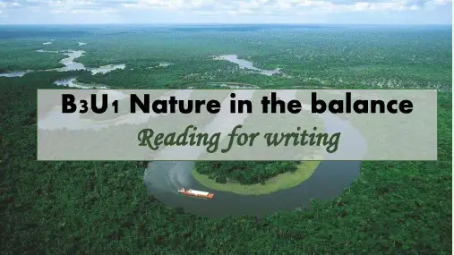 Unit1NatureinthebalanceReading课件高中英语牛津译林版(2020)