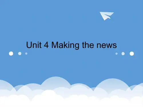 高一英语 unit4 making the news-reading课件 新人教
