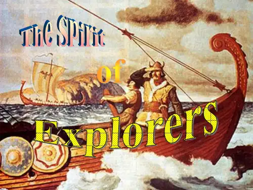北师大版高中英语必修三-U7L1-The-Spirit-of-Explorers教学教材