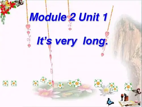 三年级英语下册Module2Unit1《It’sverylong》 优秀课件3(新版)外研版(一起)