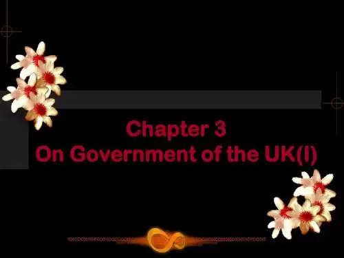 英语国家概况 unit3 The government of tne UK