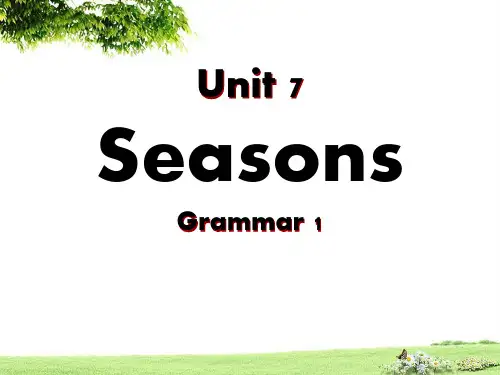 英语教学《Seasons》Grammar课件