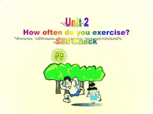 八年级上 Unit_2_How_often_do_you_exercise_self check