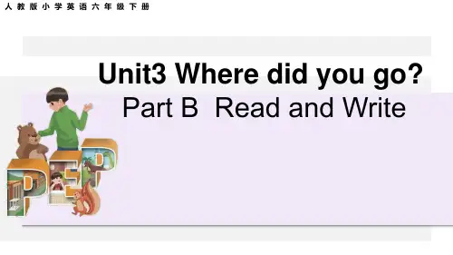人教PEP版小学英语六年级下册Unit 3 Part B Read and Write 优质课件