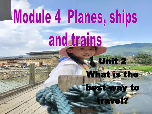 外研版八年级上册英语课件 Module 4 Planes, Ships and trains