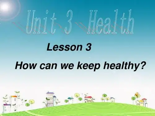 鲁科版英语五年级下册Unit 3《Lesson 3 How can we keep healthy》课件